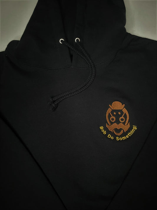 "BOB DO SOMETHING" Heavyweight Hoodie